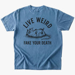 Live weird T-shirt - Low Summit