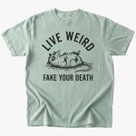 Live weird T-shirt - Low Summit