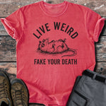 Live weird T-shirt - Low Summit