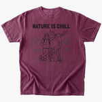 nature is chill T-shirt - Low Summit
