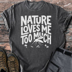 Nature loves me T-shirt - Low Summit