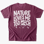 Nature loves me T-shirt - Low Summit
