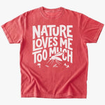 Nature loves me T-shirt - Low Summit