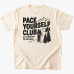 Pace yourself T-shirt - Low Summit
