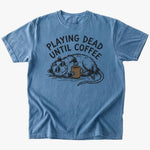 Until coffee T-shirt - Low Summit